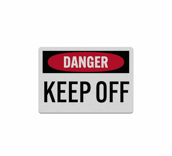 Danger Keep Off Decal (Reflective)