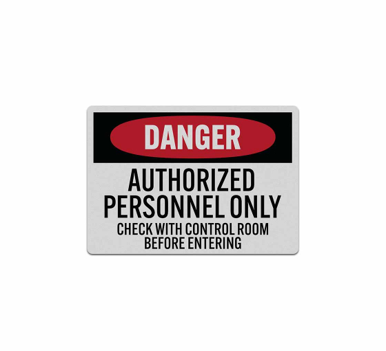 OSHA Danger Authorized Personnel Only Decal (Reflective)