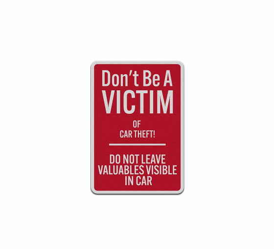 Do Not Be A Victim Of Car Theft Decal (Reflective)