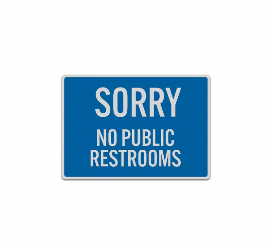 Sorry No Public Restrooms Decal (Reflective)
