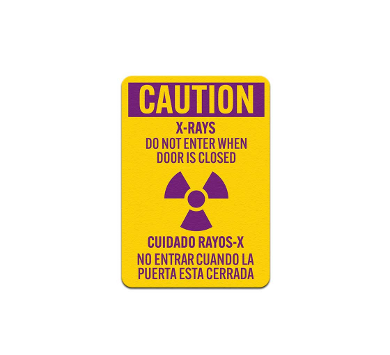 Bilingual X Rays Do Not Enter Decal (Non Reflective)