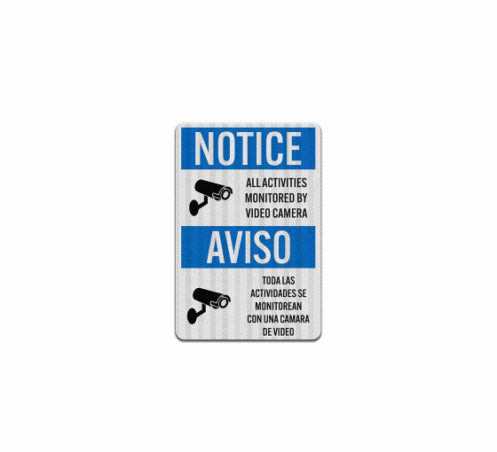 Bilingual OSHA All Activities Monitored Aluminum Sign (EGR Reflective)