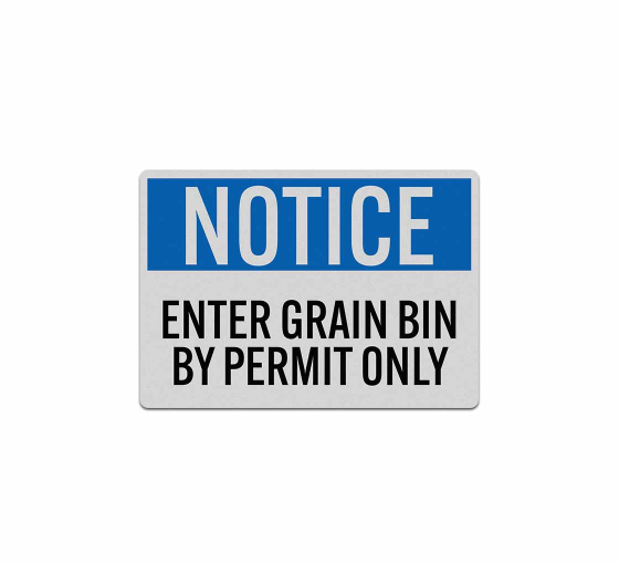 Enter Grain Bin By Permit Decal (Reflective)