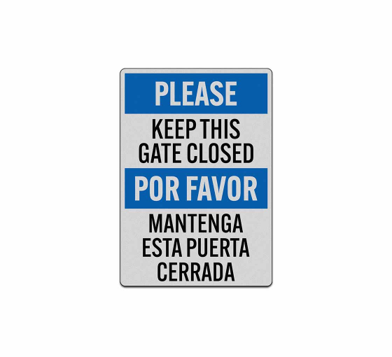 Bilingual Please Keep This Gate Closed Decal (Reflective)