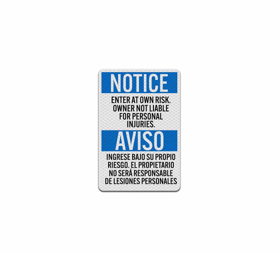Bilingual Notice Company Not Responsible Aluminum Sign (Diamond Reflective)