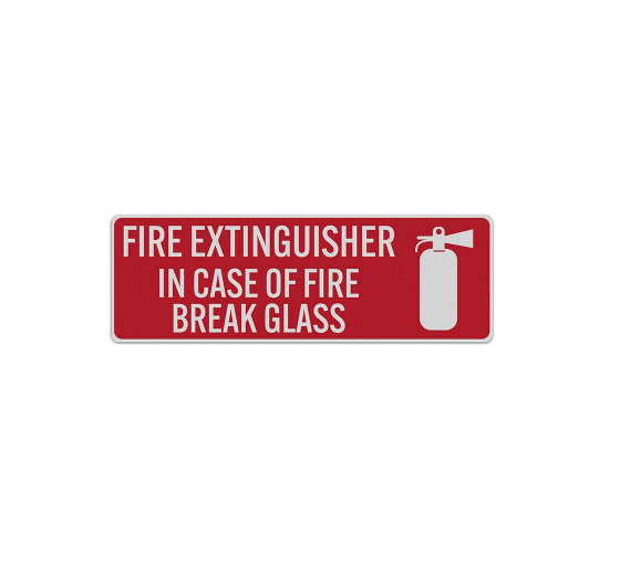 Fire Extinguisher In Case Of Fire Break Glass Decal (Reflective)