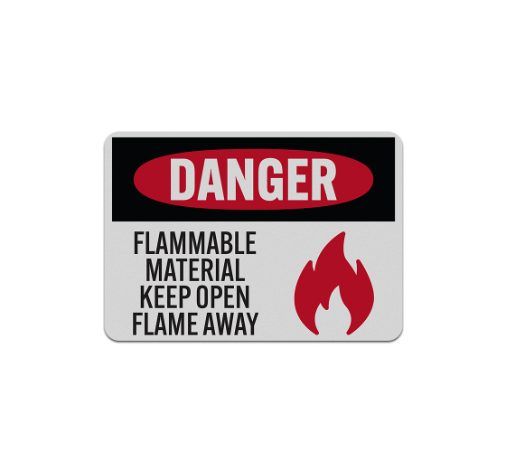 Keep Open Flame Away Aluminum Sign (Reflective)