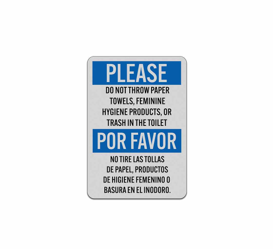 Bilingual Do Not Throw Paper Towel Aluminum Sign (Reflective)
