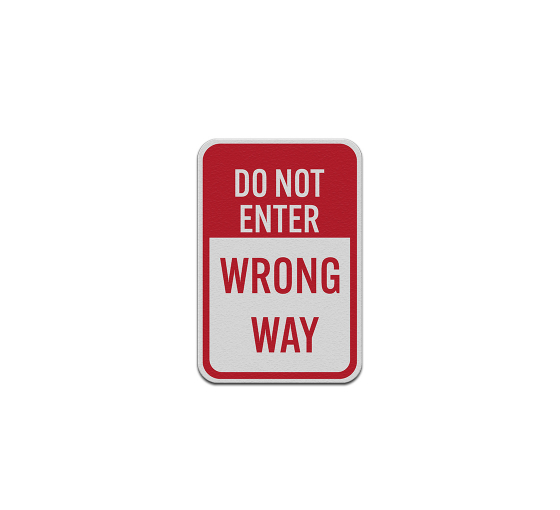 Do Not Enter Wrong Way Aluminum Sign (Reflective)