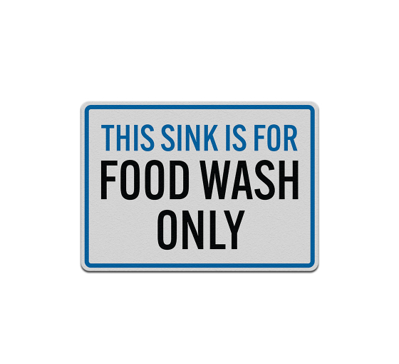 Food Wash Only Aluminum Sign (Reflective)