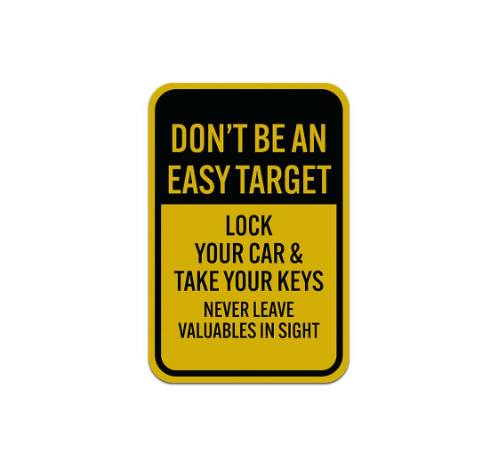 Lock Your Car Aluminum Sign (Reflective)