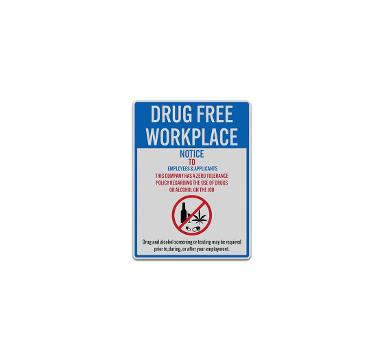 Drug Free Workplace Aluminum Sign (Reflective)