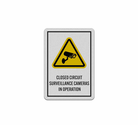 Closed Circuit Surveillance Cameras Aluminum Sign (Reflective)