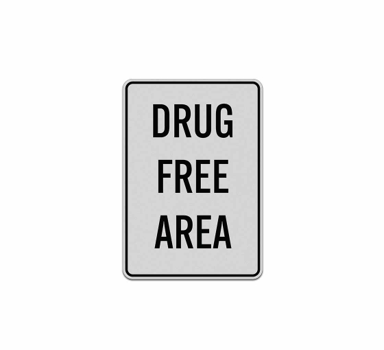 Drug Free Area Aluminum Sign (Reflective)