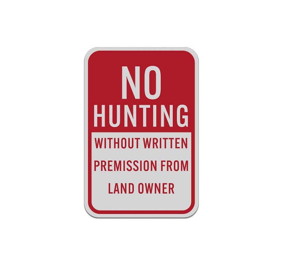 No Hunting Without Permission Aluminum Sign (Reflective)