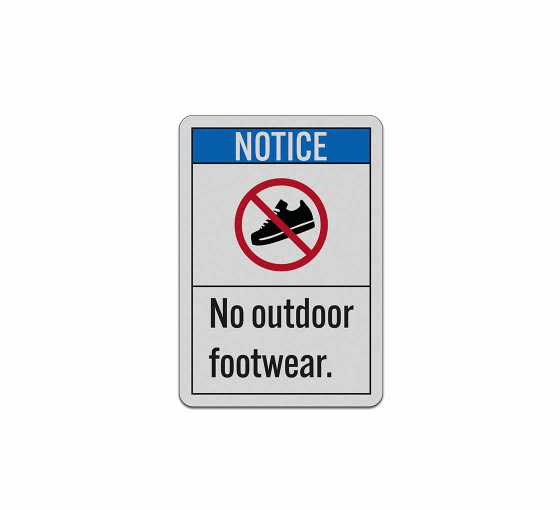 ANSI Notice No Outdoor Footwear Aluminum Sign (Reflective)