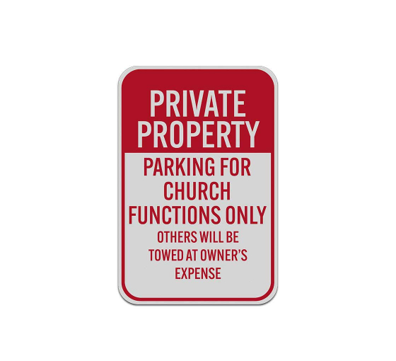 Parking For Church Functions Aluminum Sign (Reflective)