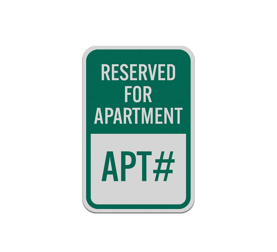 Custom Reserved For Apartment Aluminum Sign (Reflective)