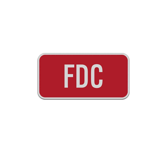 FDC Fire Department Connection Aluminum Sign (Reflective)