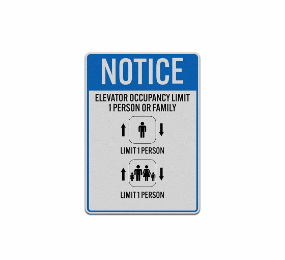 Elevator Occupancy Limit 1 Person Aluminum Sign (Reflective)