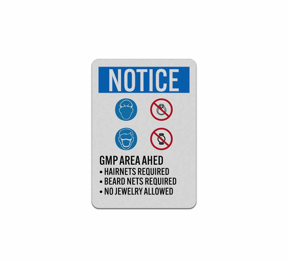 OSHA GMP Area Ahead Aluminum Sign (Reflective)