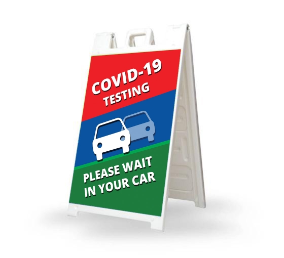 Covid-19 Testing Please Wait in your Car Signicade White