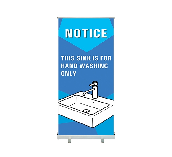 This Sink is for Hand Washing Only Roll Up Banner Stands
