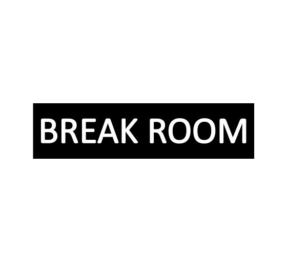 break room signs