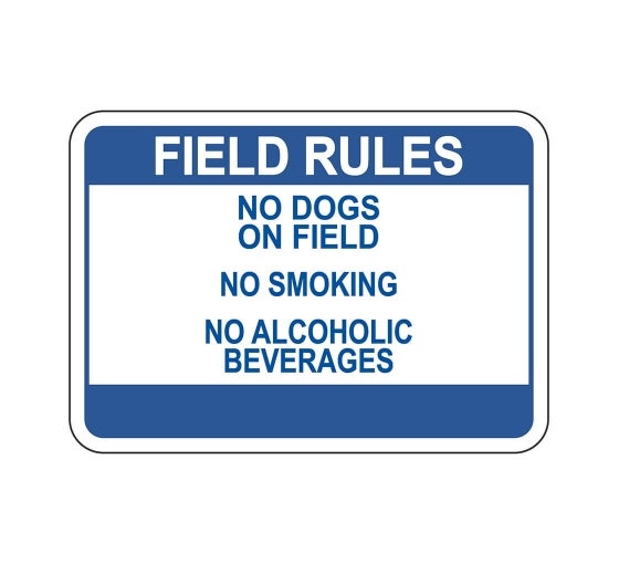 Premium quality Field Rules Sign AlcoholWeaponDrug Free Property