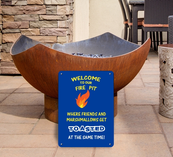 Welcome To Our Firepit Signs Firepit Signs Bannerbuzz