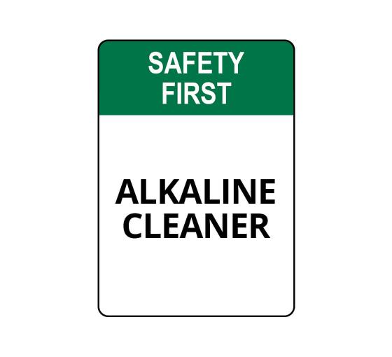 Affordable OSHA SAFETY FIRST Alkaline Cleaner Sign Housekeeping Signs