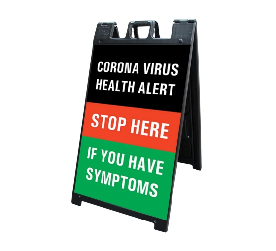 Coronavirus Stop Here if you have Symptoms Signicade Black