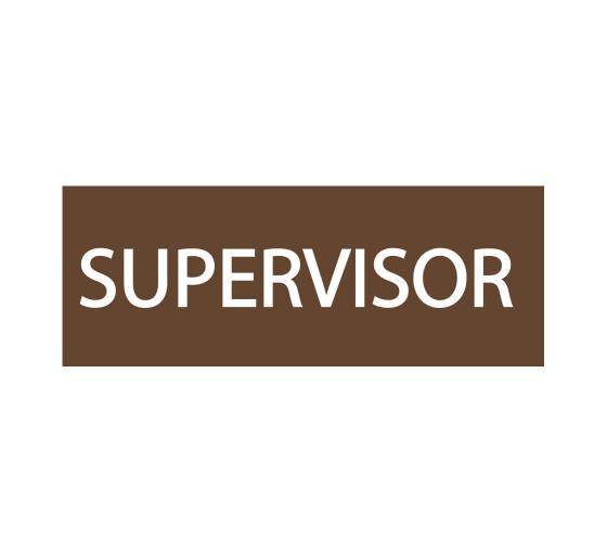Best design Supervisor Sign Room signs Bannerbuzz