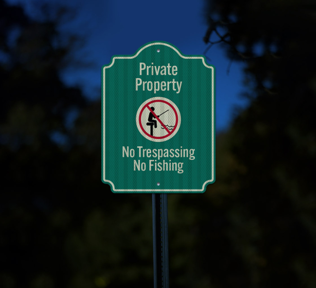 Shop for No Trespassing, No Fishing Aluminum Sign (HIP Reflective