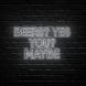 Beers, Yes. You Maybe Neon Sign
