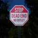Stop Dead End Aluminum Sign (Reflective)