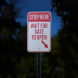 Stop, Wait For Gate To Open Aluminum Sign (Reflective)