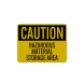 Hazardous Material Storage Area Aluminum Sign (Reflective)