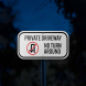 Private Driveway No Turn Around With Symbol Aluminum Sign (Reflective)