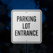 Parking Lot Entrance Aluminum Sign (Reflective)