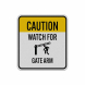 Watch for Gate Arm Aluminum Sign (Reflective)