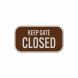 Keep Gate Closed Aluminum Sign (Reflective)