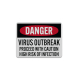 OSHA Virus Outbreak Aluminum Sign (Reflective)