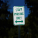 Staff Parking Only Aluminum Sign (HIP Reflective)