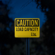 Write-On OSHA Load Capacity Lbs Aluminum Sign (Reflective)