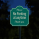 No Parking at Anytime Aluminum Sign (EGR Reflective)