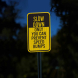 Slow Down Speed Bumps Aluminum Sign (HIP Reflective)
