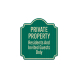 Private Property Residents & Guests Only Aluminum Sign (EGR Reflective)