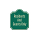 Residents & Guests Only Aluminum Sign (EGR Reflective)
