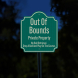 Out Of Bounds Private Property Aluminum Sign (EGR Reflective)